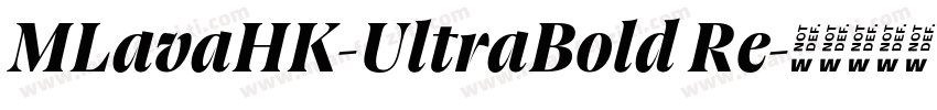 MLavaHK-UltraBold Re字体转换
